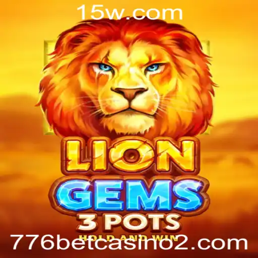 Explorando o Fascinante Universo de LionGems3pots no 776 Bet Casino